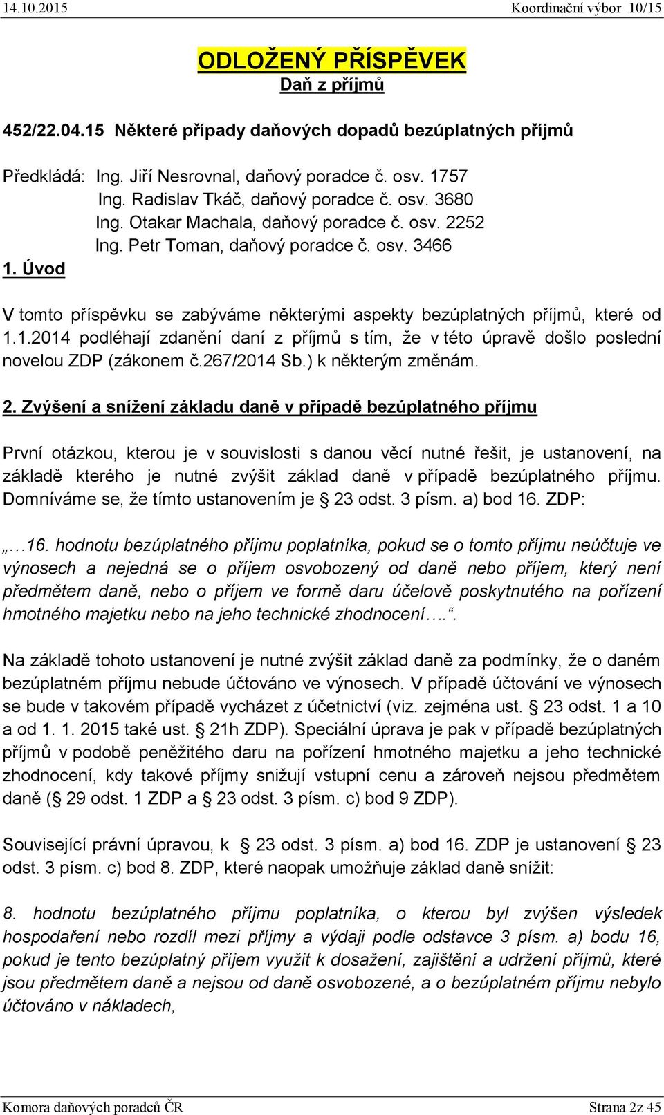 267/2014 Sb.) k některým změnám. 2.
