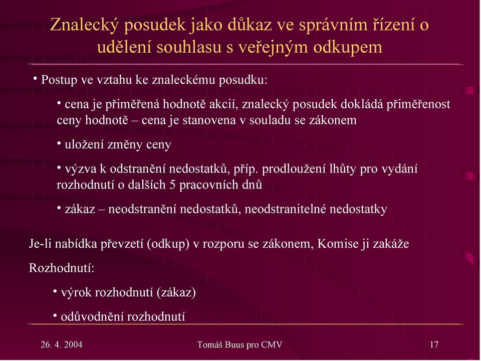 nedostatků, příp.