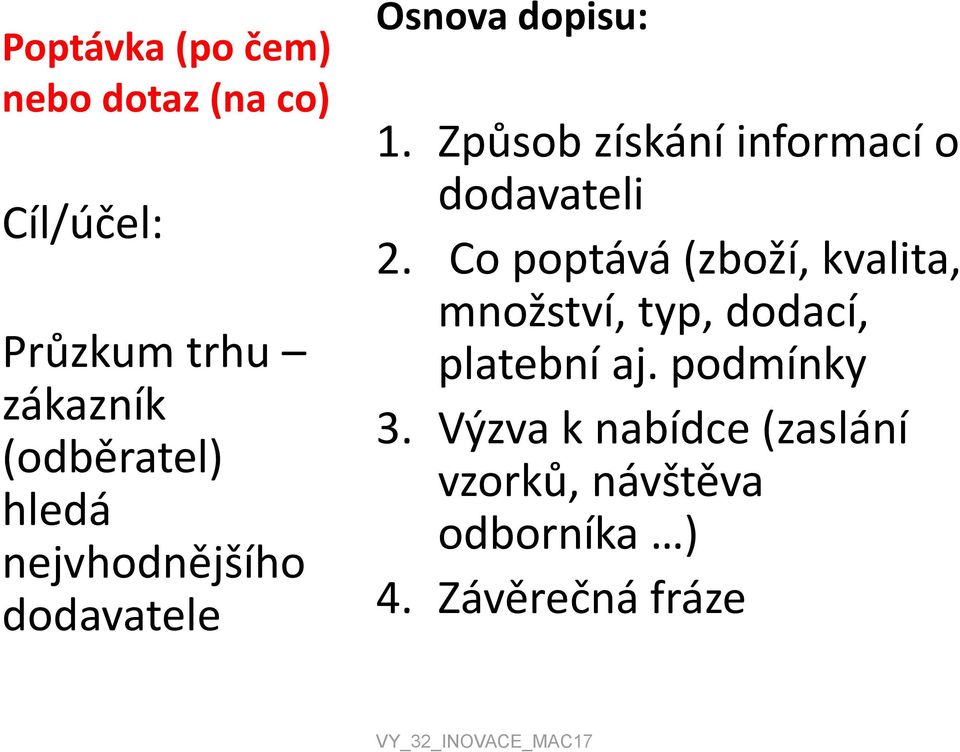 Způsob získání informací o dodavateli 2.