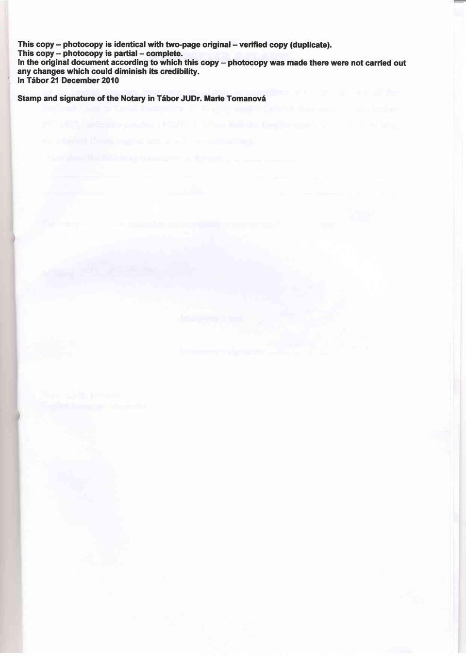 In the original document according to which this copy - photocopy was made there were not