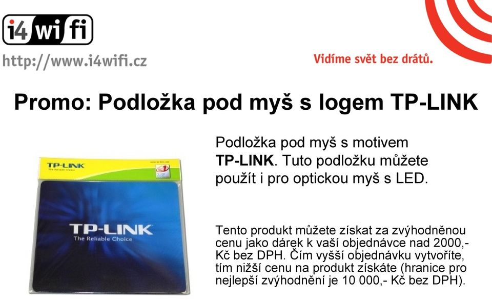 Tento produkt můžete získat za zvýhodněnou cenu jako dárek k vaší objednávce nad 2000,-