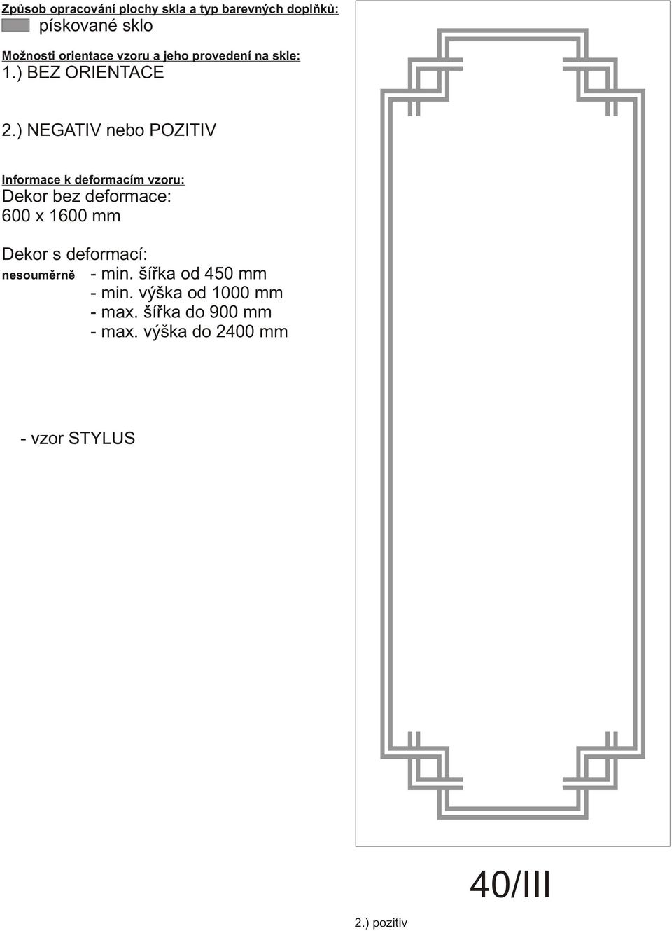 x 1600 mm nesouměrně - min.