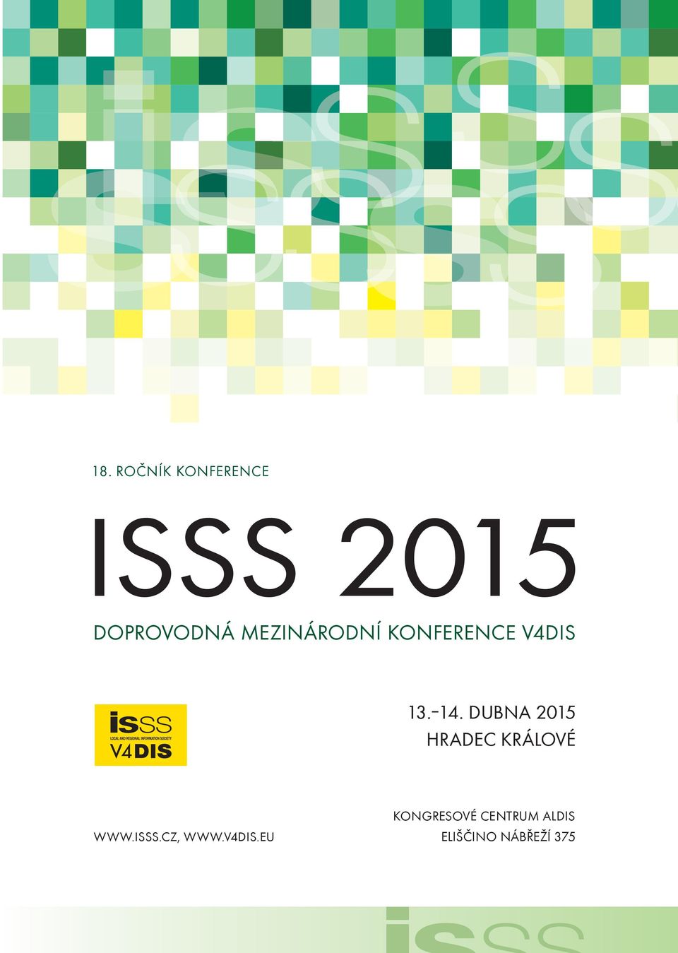 14. DUBNA 2015 HRADEC KRÁLOVÉ WWW.ISSS.