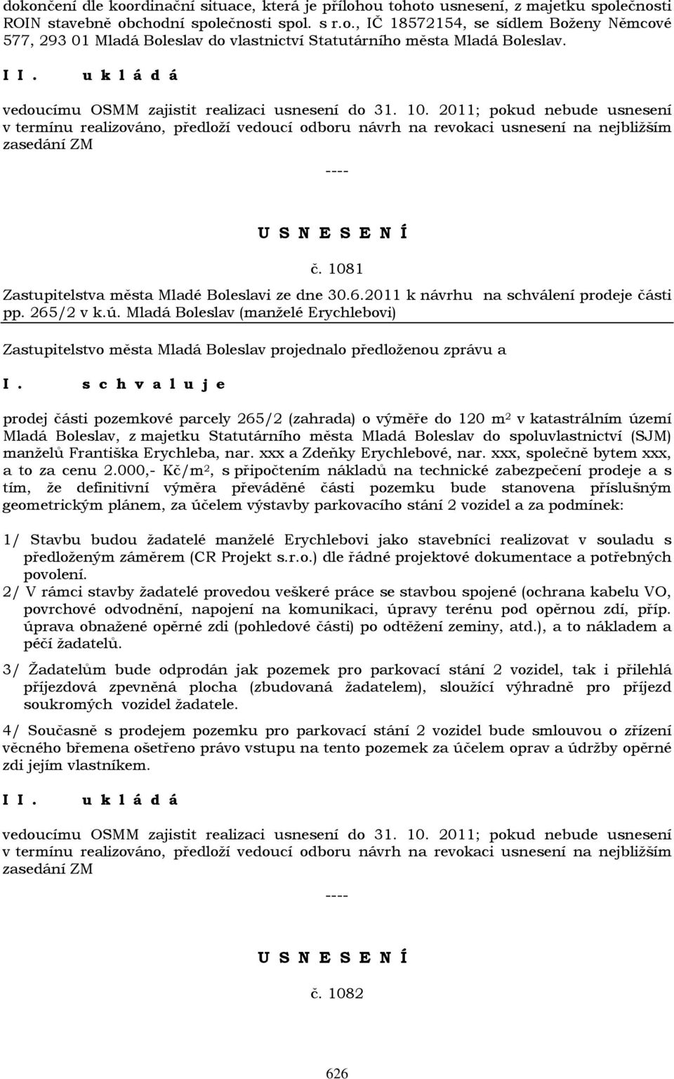 1081 Zastupitelstva města Mladé Boleslavi ze dne 30.6.2011 k návrhu na schválení prodeje části pp. 265/2 v k.ú.
