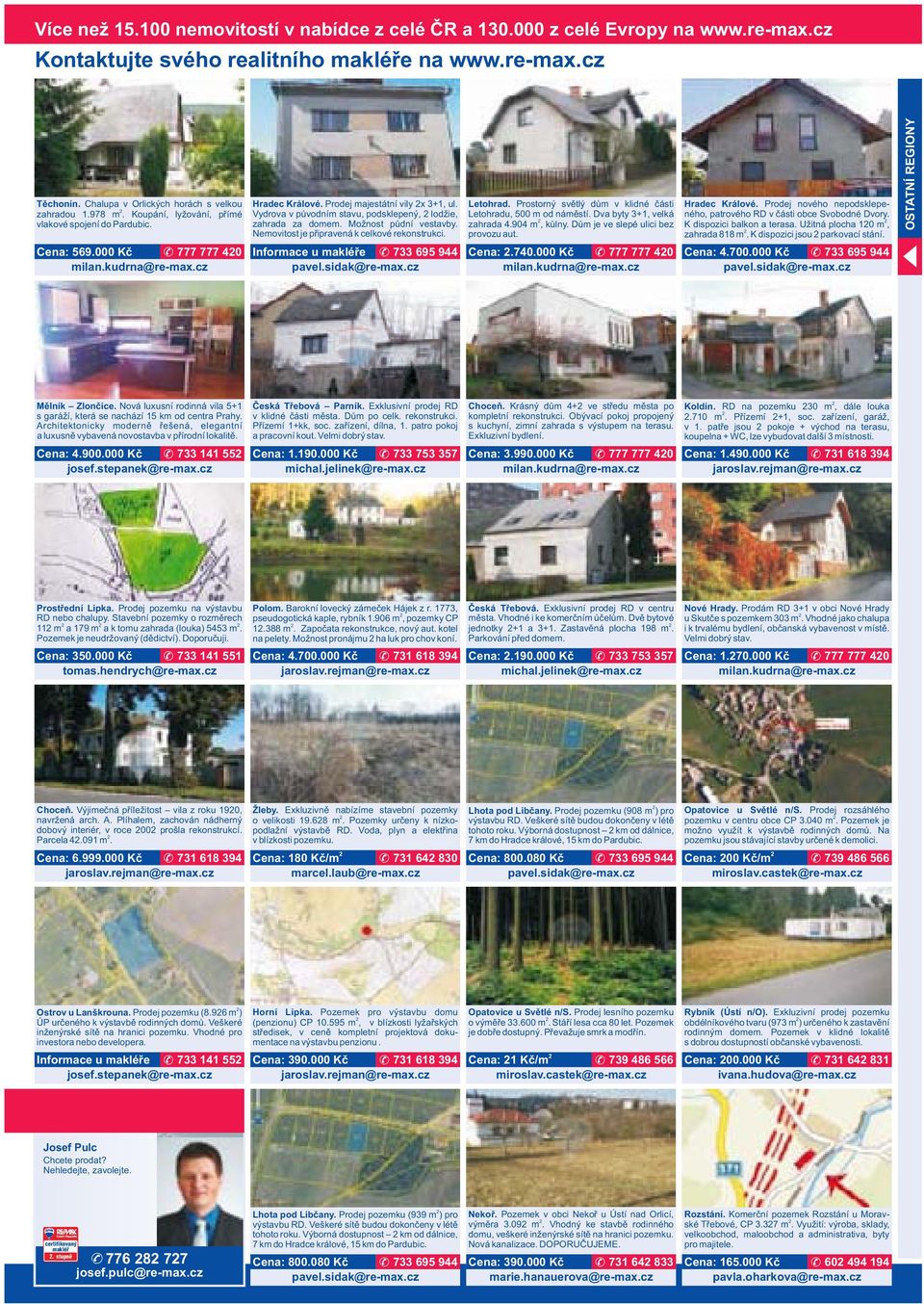 Možnost půdní vestavby. Nemovitost je připravená k celkové rekonstrukci. Informace u e 733 695 944 Letohrad. Prostorný světlý dům v klidné části Letohradu, 500 m od náměstí.