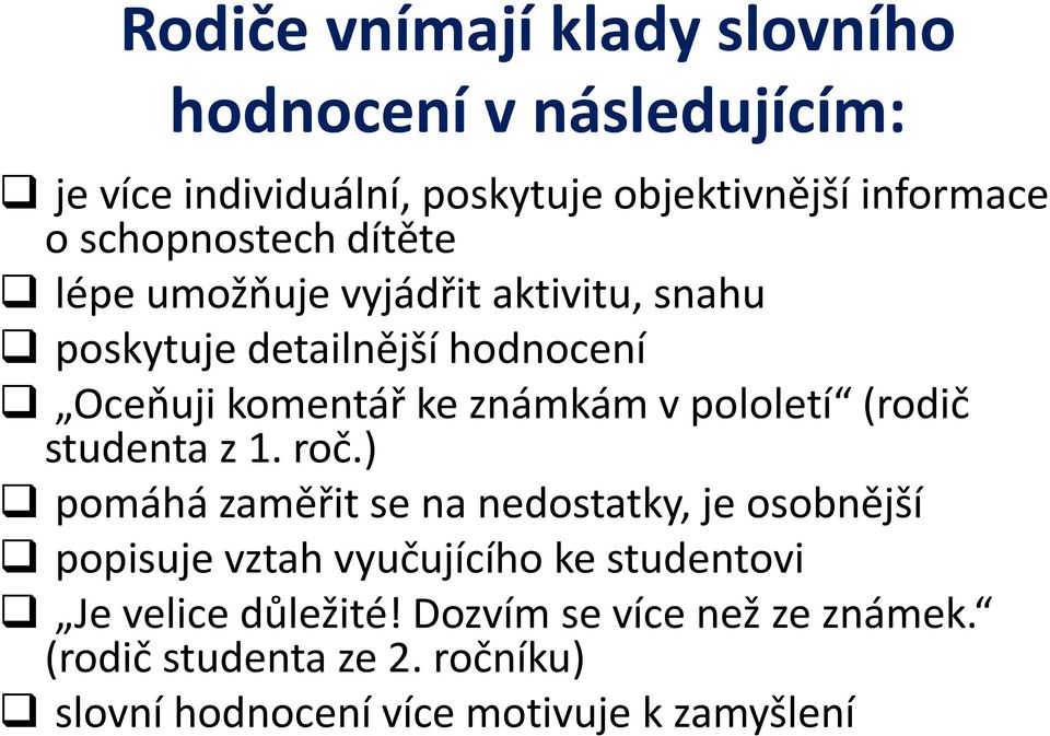 pololetí (rodič studenta z 1. roč.