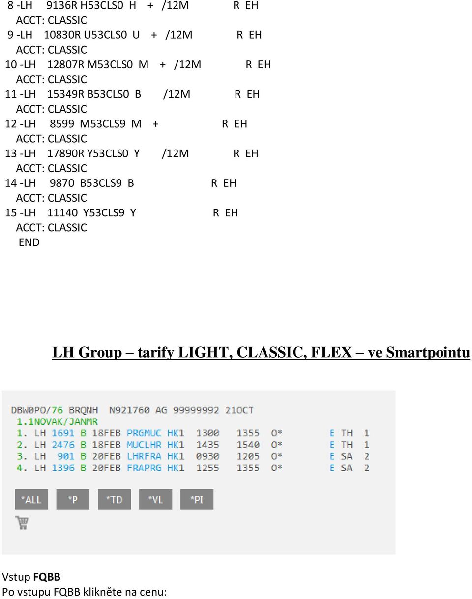 -LH 17890R Y53CLS0 Y /12M R EH 14 -LH 9870 B53CLS9 B R EH 15 -LH 11140 Y53CLS9 Y R EH