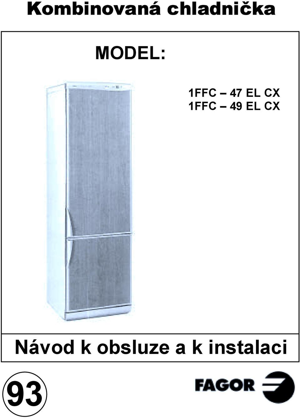 1FFC 49 EL CX Návod k