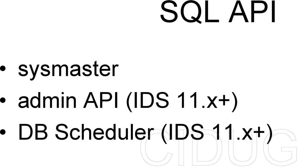 API (IDS 11.