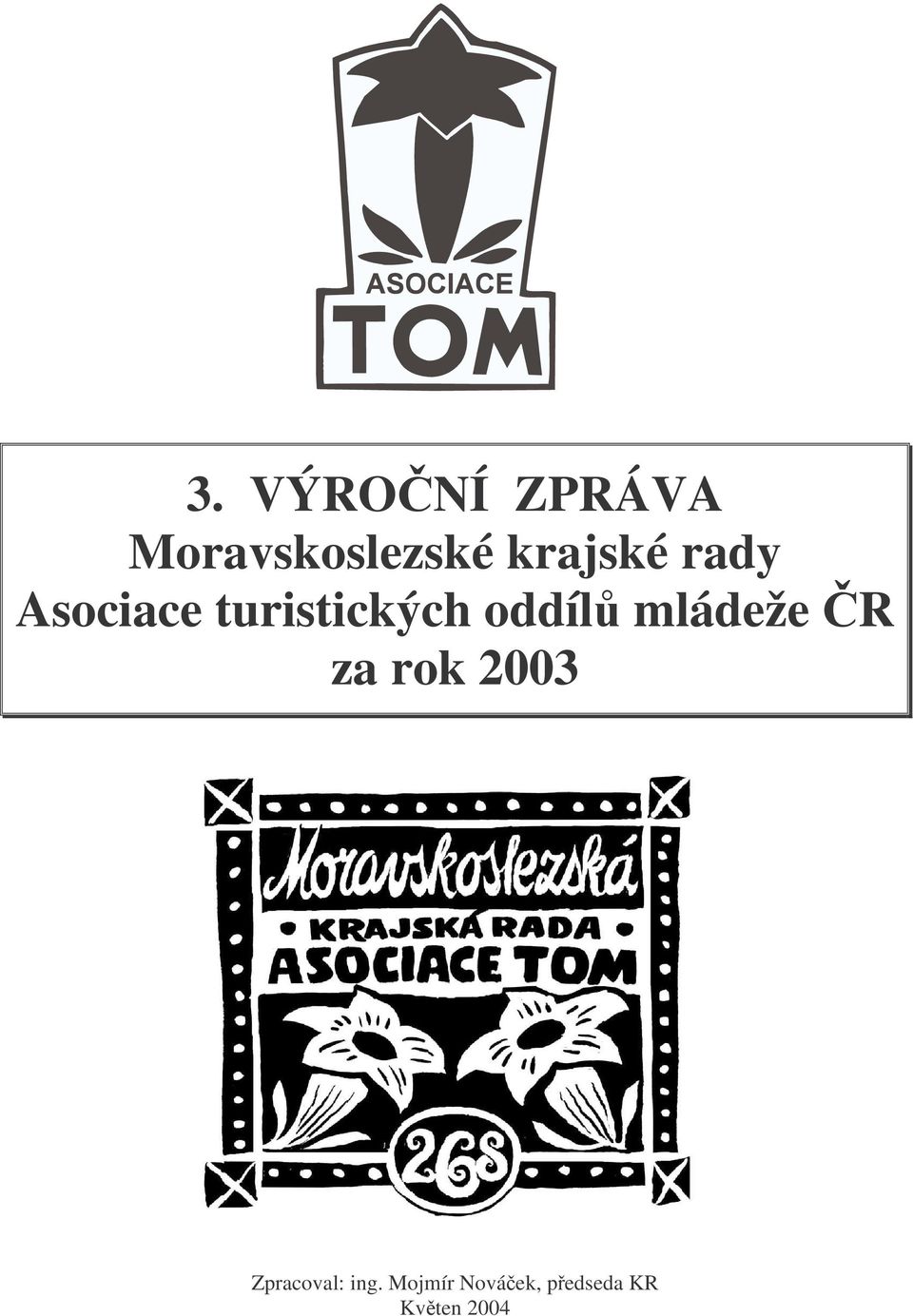 oddíl mládeže R za rok 2003