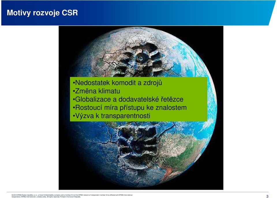 dodavatelské řetězce Rostoucí míra