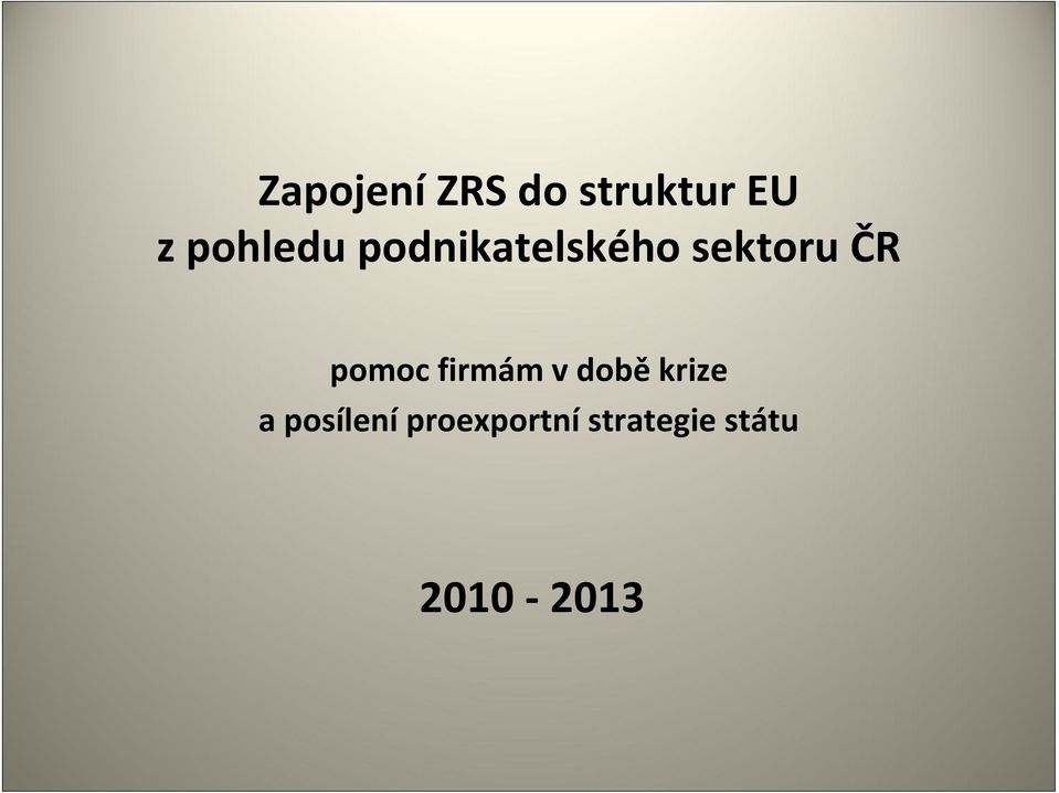 pomoc firmám v době krize a
