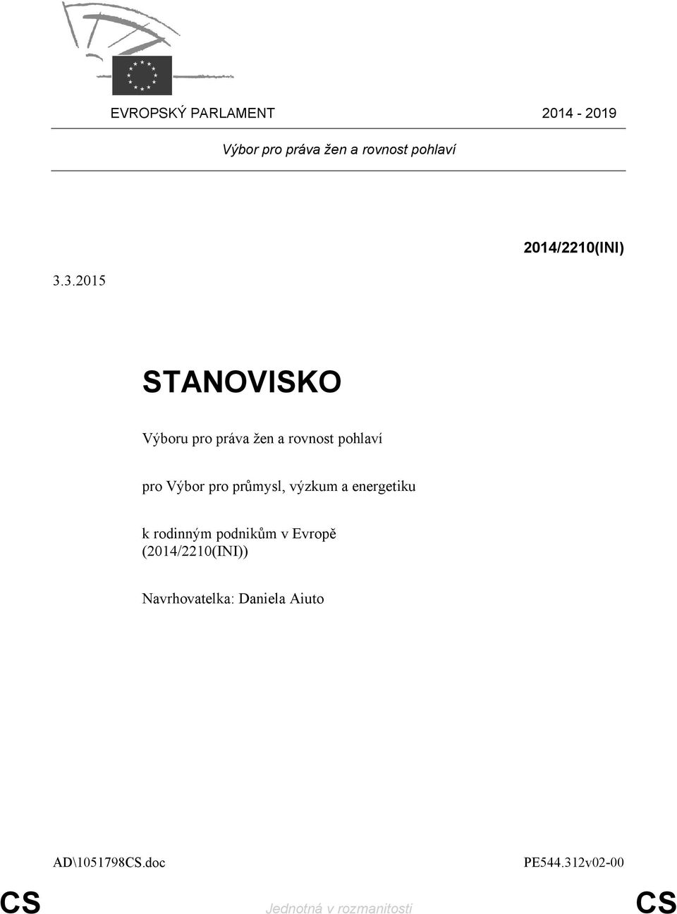 3.2015 STANOVISKO Výboru pro práva žen a rovnost pohlaví pro Výbor pro