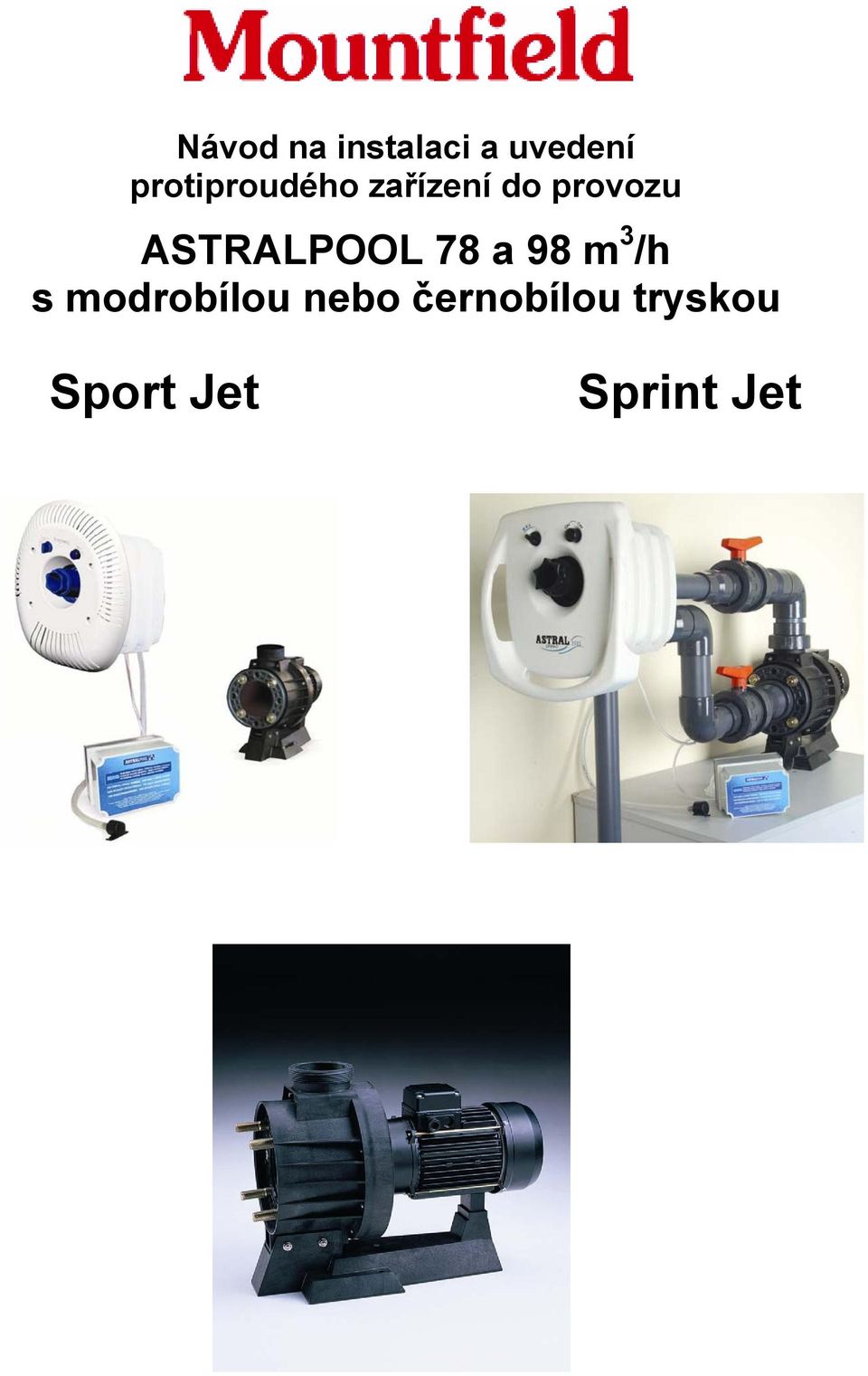 ASTRALPOOL 78 a 98 m 3 /h s