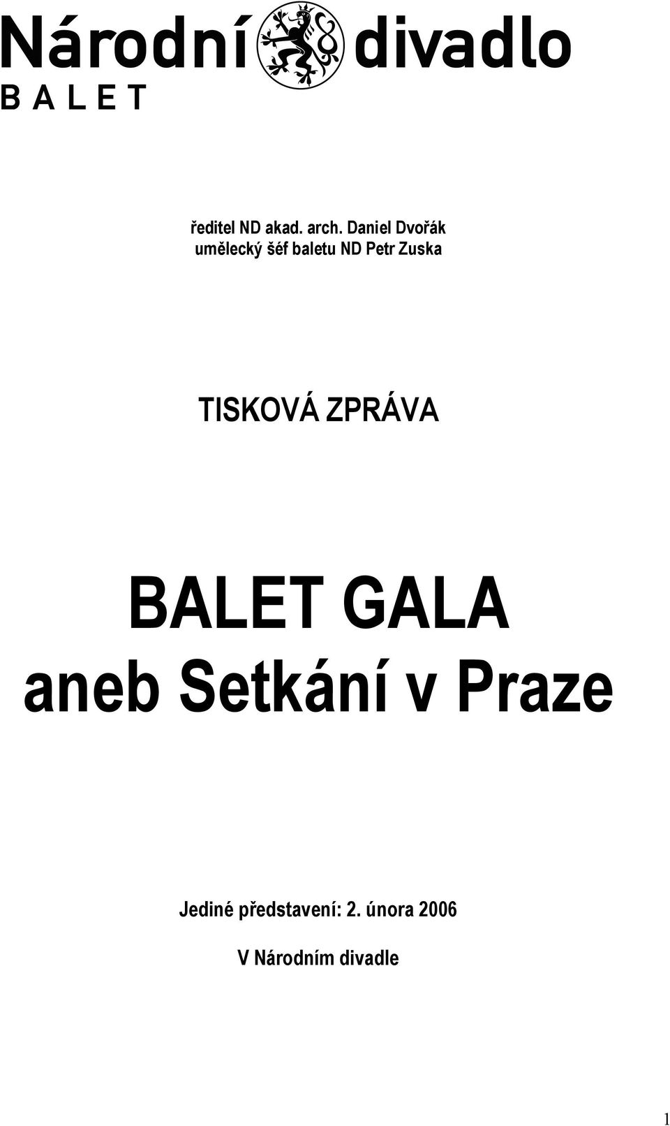 Zuska TISKOVÁ ZPRÁVA BALET GALA aneb