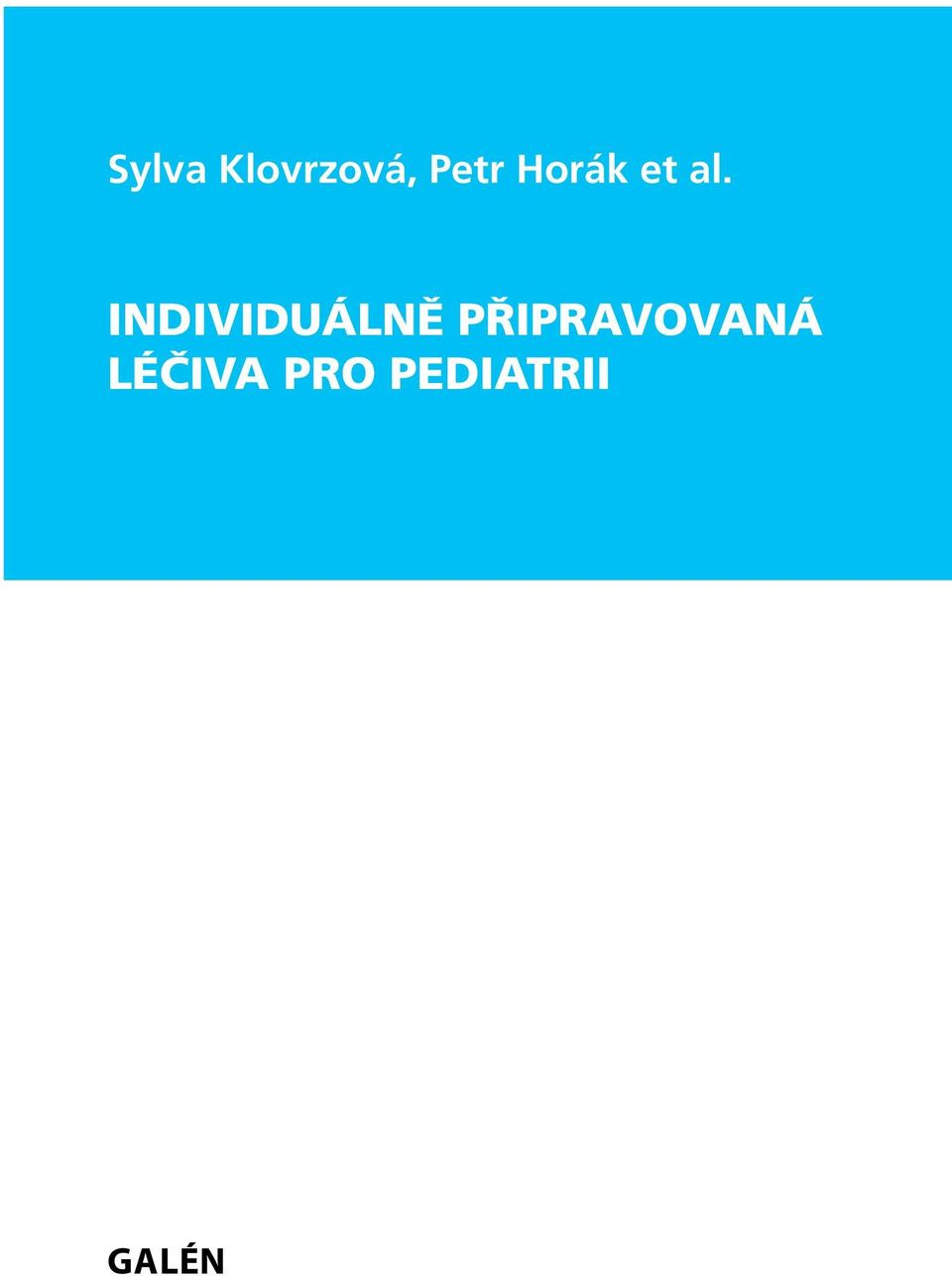 c z, U I D : K O S 1 8 8 2 5 8 Sylva Klovrzová, Petr