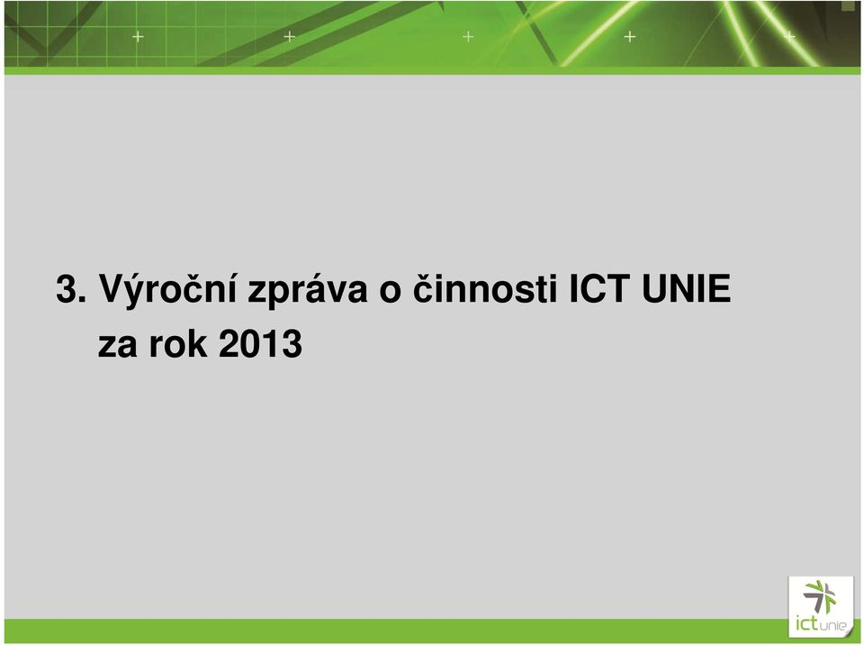 činnosti ICT