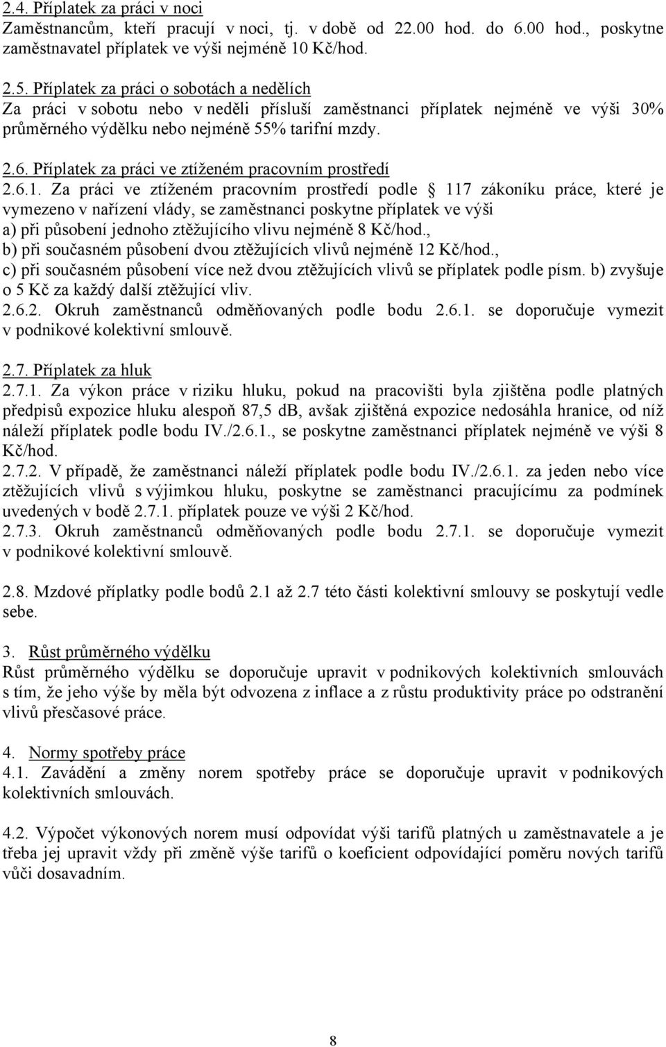 Příplatek za práci ve ztíženém pracovním prostředí 2.6.1.