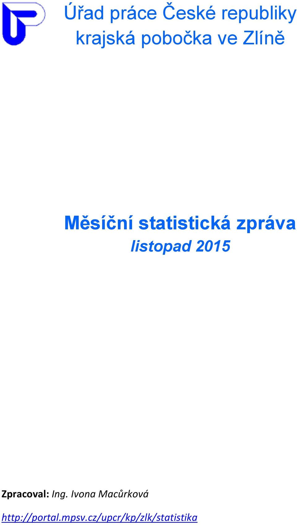 listopad 2015 Zpracoval: Ing.