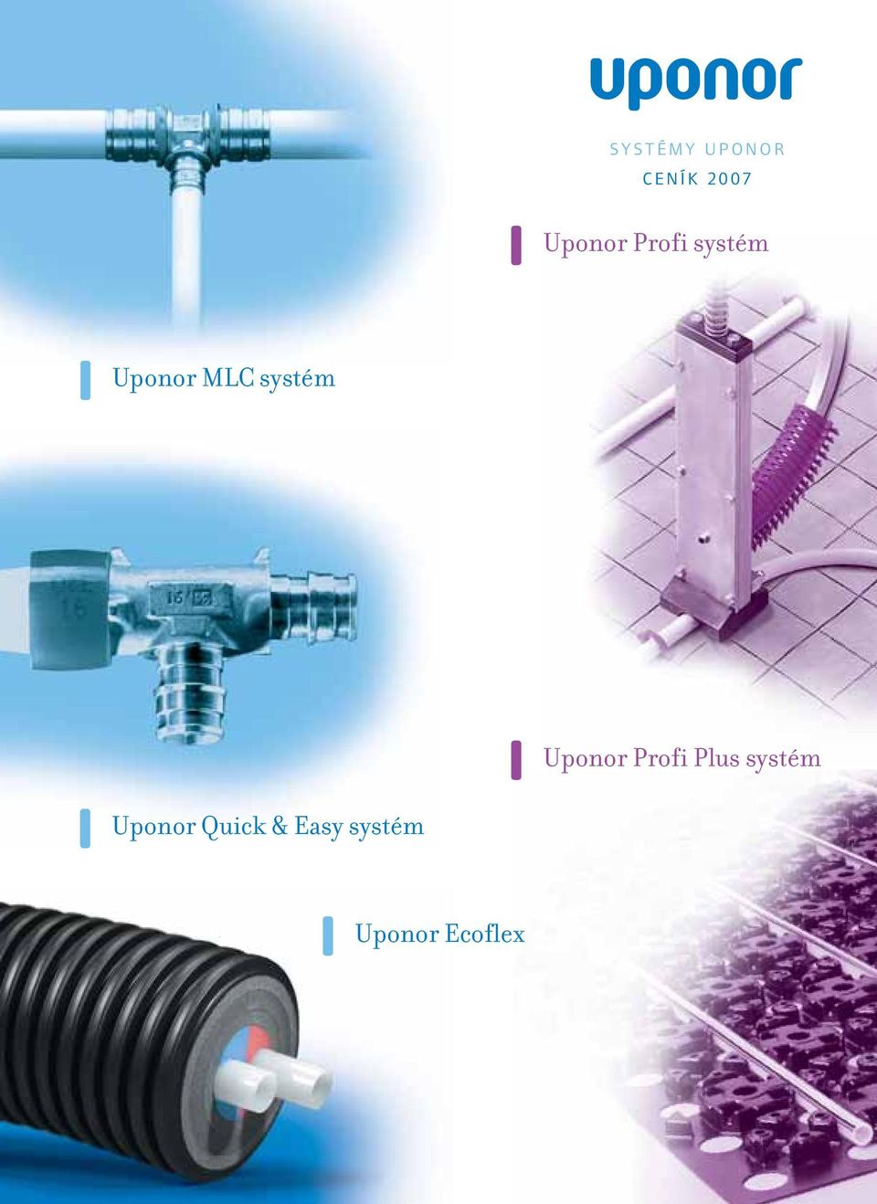 Uponor Profi Plus systém Uponor