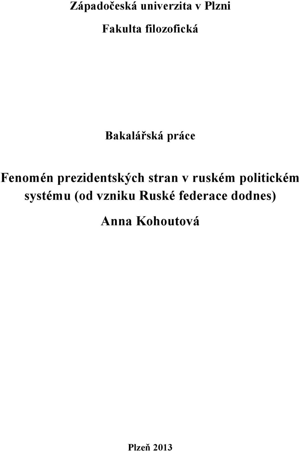 prezidentských stran v ruském politickém