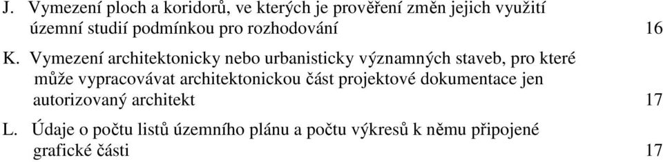 Vymezení architektonicky nebo urbanisticky významných staveb, pro které může vypracovávat