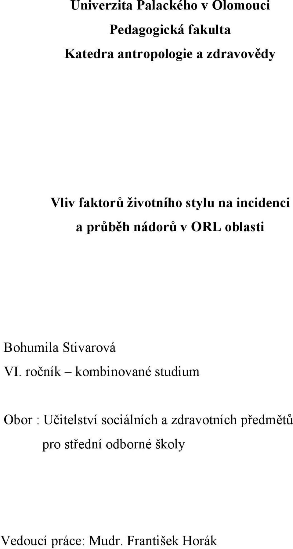 oblasti Bohumila Stivarová VI.