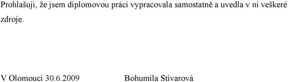 uvedla v ní veškeré zdroje.