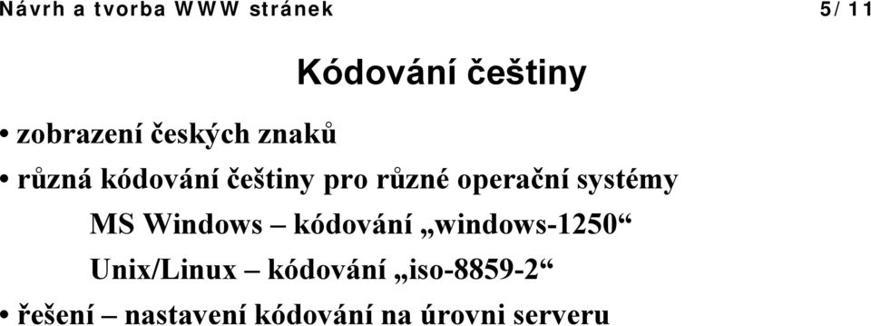 operační systémy MS Windows kódování windows-1250