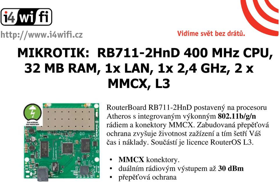 11b/g/n rádiem a konektory MMCX.