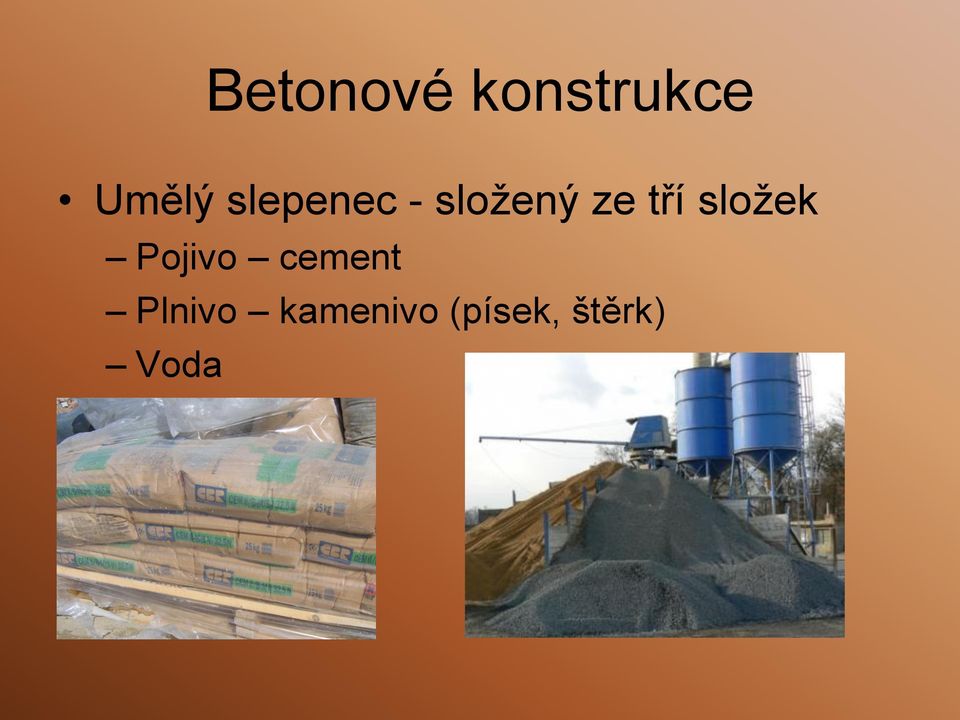 složek Pojivo cement