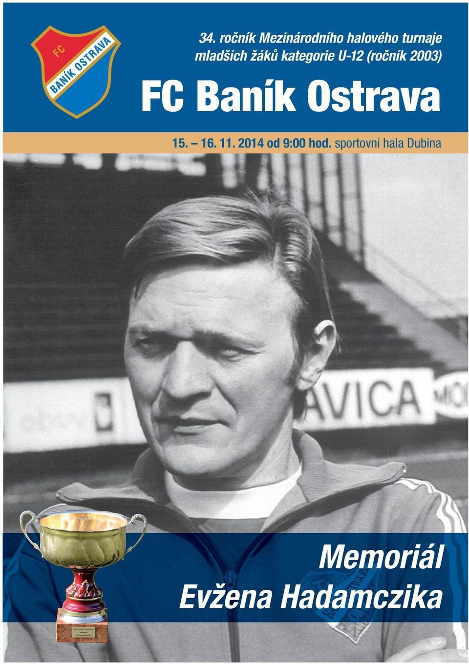 FC Baník Ostrava 15. 16. 11.