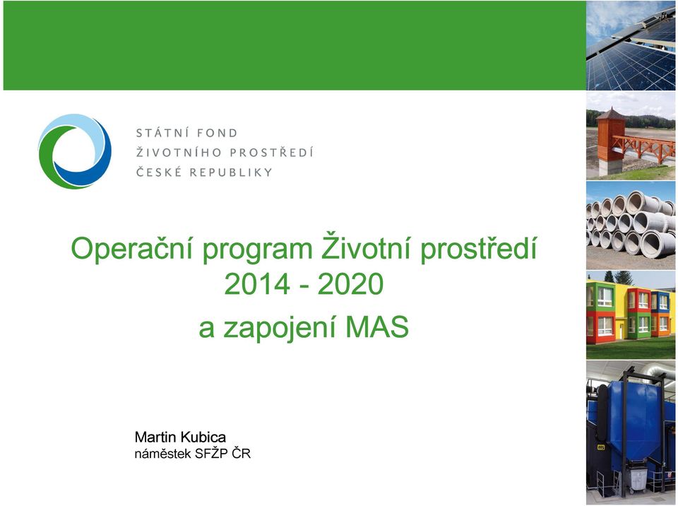 2014-2020 a zapojení