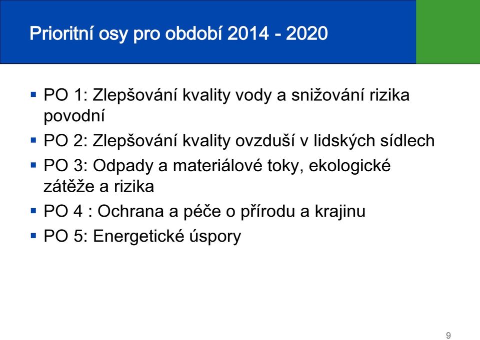 lidských sídlech PO 3: Odpady a materiálové toky, ekologické zátěže