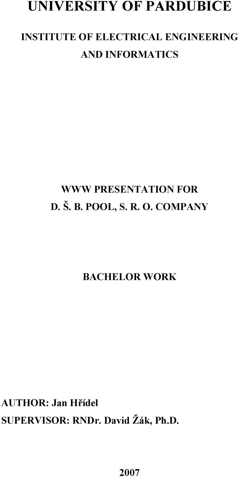 Š. B. POOL, S. R. O.