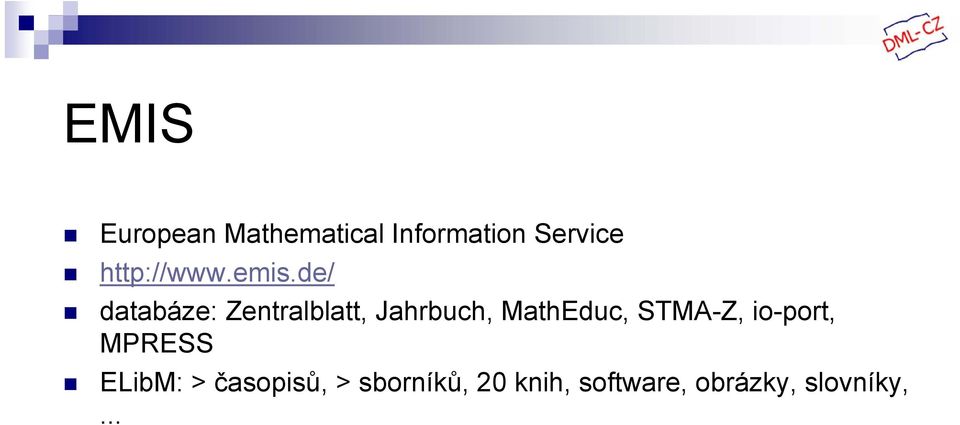 de/ databáze: Zentralblatt, Jahrbuch, MathEduc,