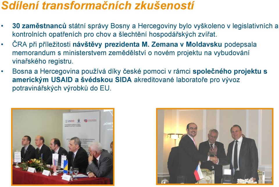 Zemana v Moldavsku podepsala memorandum s ministerstvem zemědělství o novém projektu na vybudování vinařského registru.