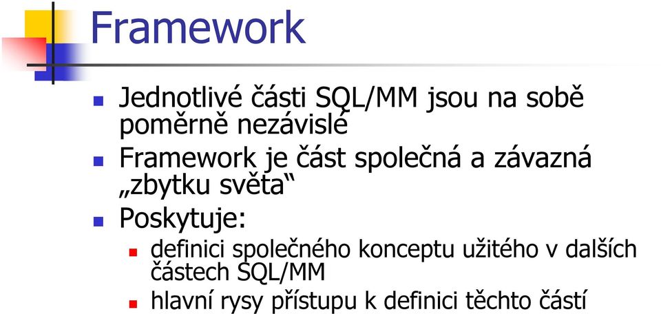 světa Poskytuje: definici společného konceptu užitého v
