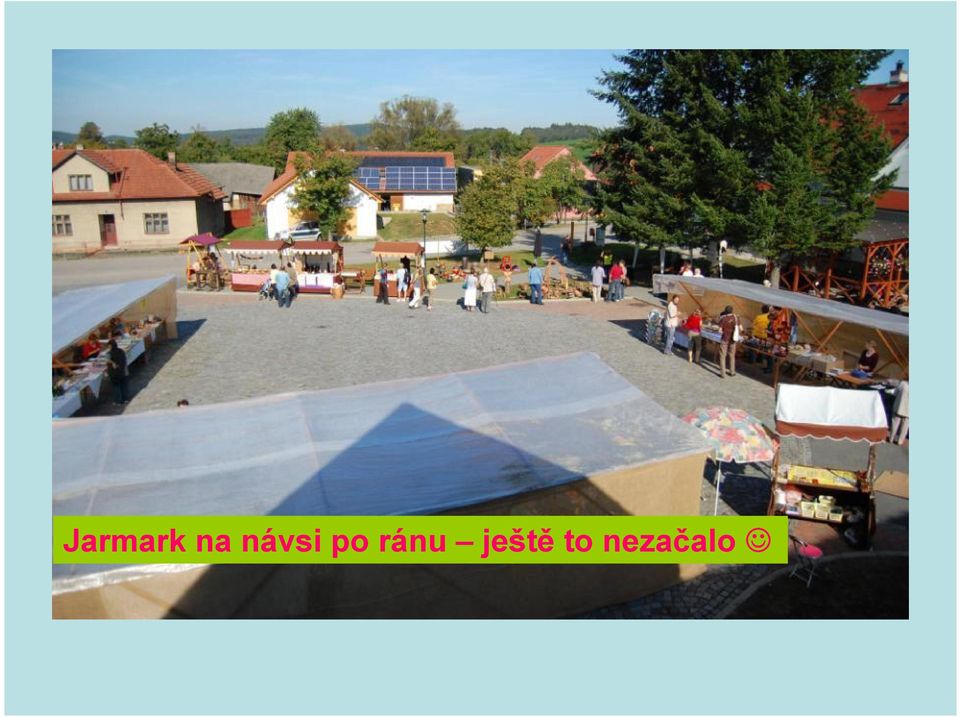 ránu ještě