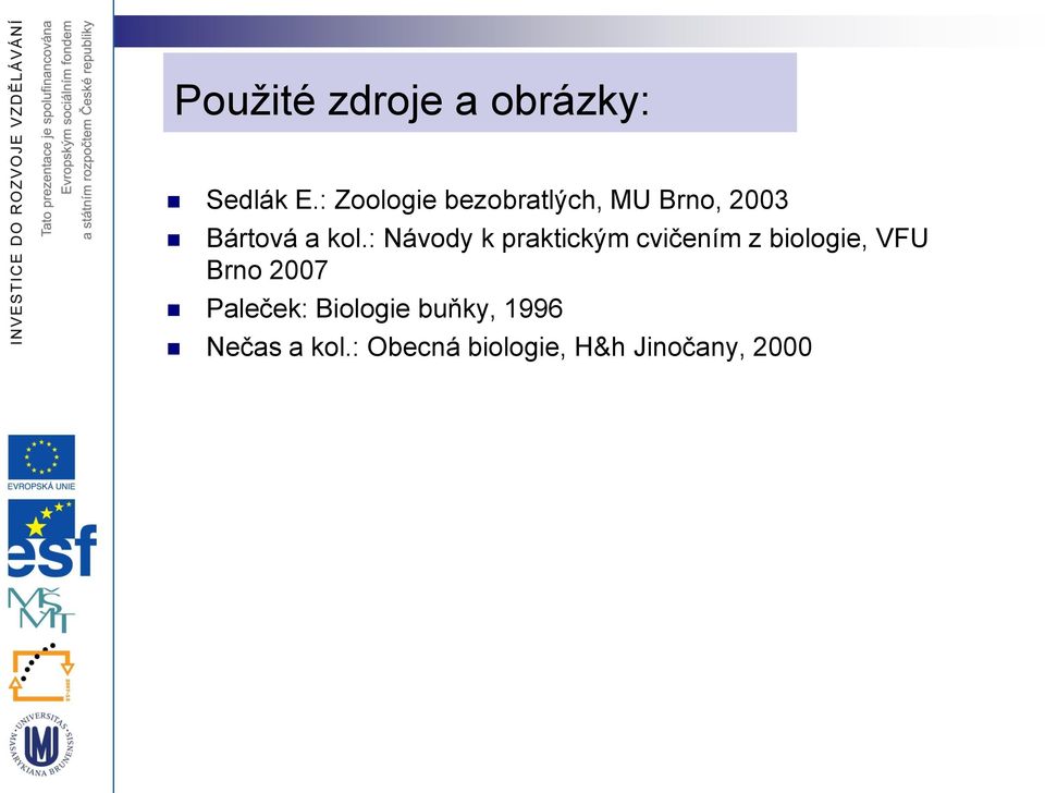 : Návody k praktickým cvičením z biologie, VFU Brno