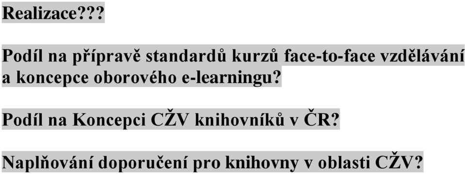 face-to-face vzdělávání a koncepce oborového