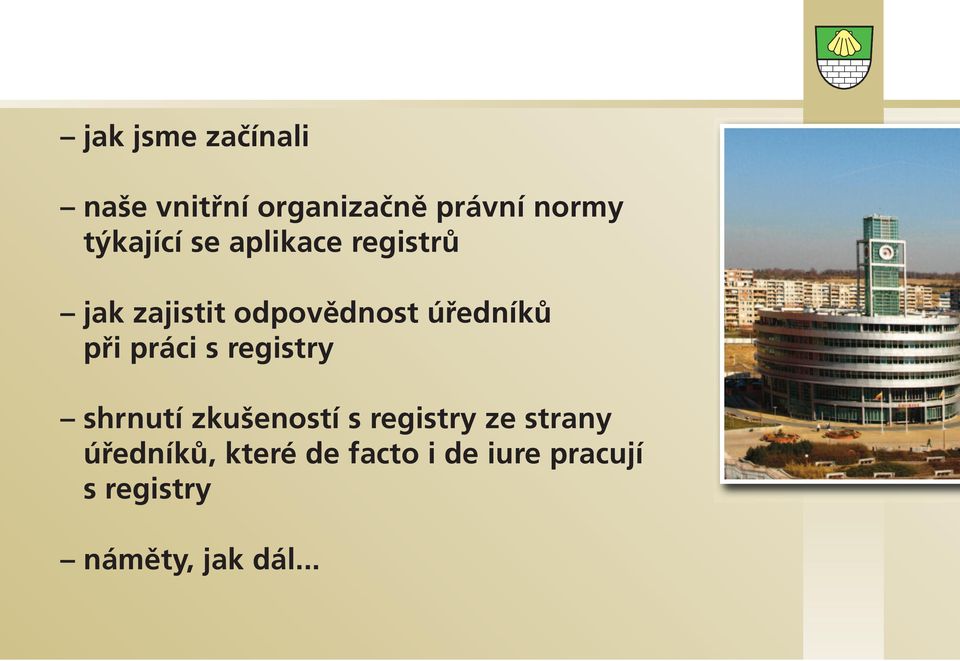 při práci s registry shrnutí zkušeností s registry ze strany