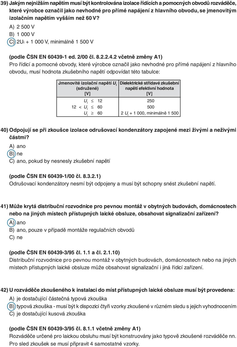 9-1 ed. 2/00 čl. 8.2.2.4.