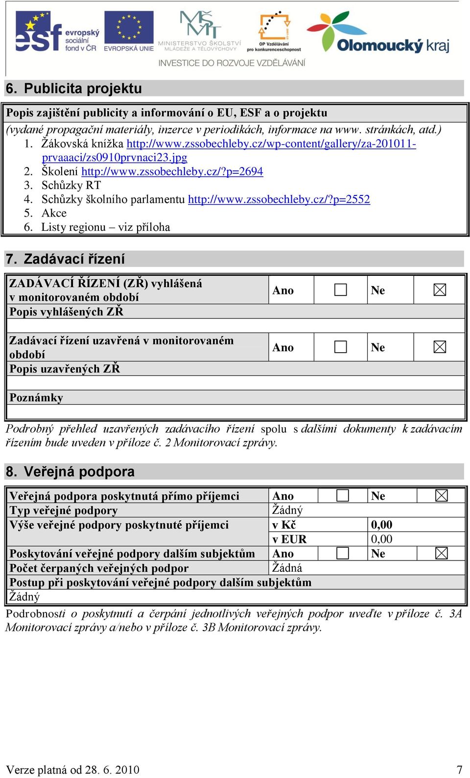 Schůzky školního parlamentu http://www.zssobechleby.cz/?p=2552 5. Akce 6. Listy regionu viz příloha 7.