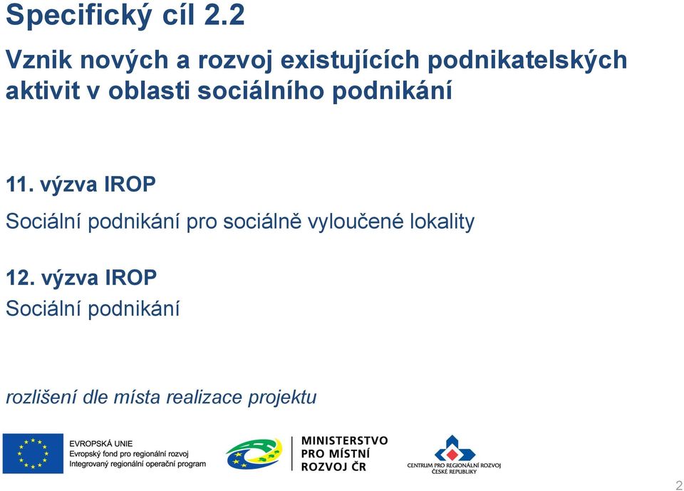oblasti sociálního podnikání 11.
