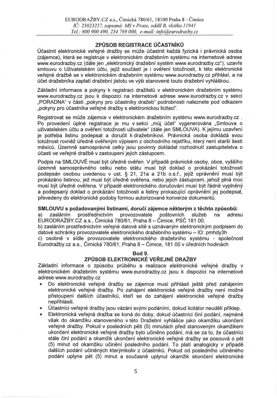 cz (dále jen "elektronický dražební systém www.eurodrazby.