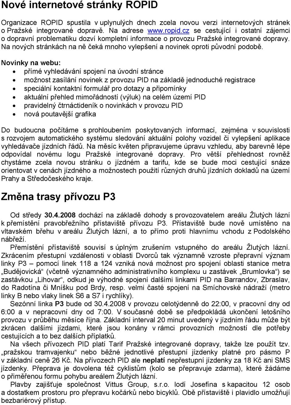 Na nových stránkách na ně čeká mnoho vylepšení a novinek oproti původní podobě.