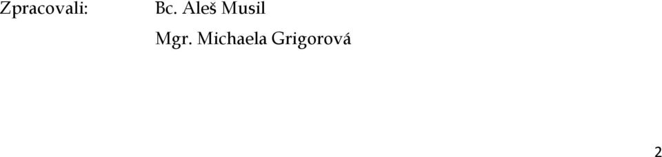 Musil Mgr.