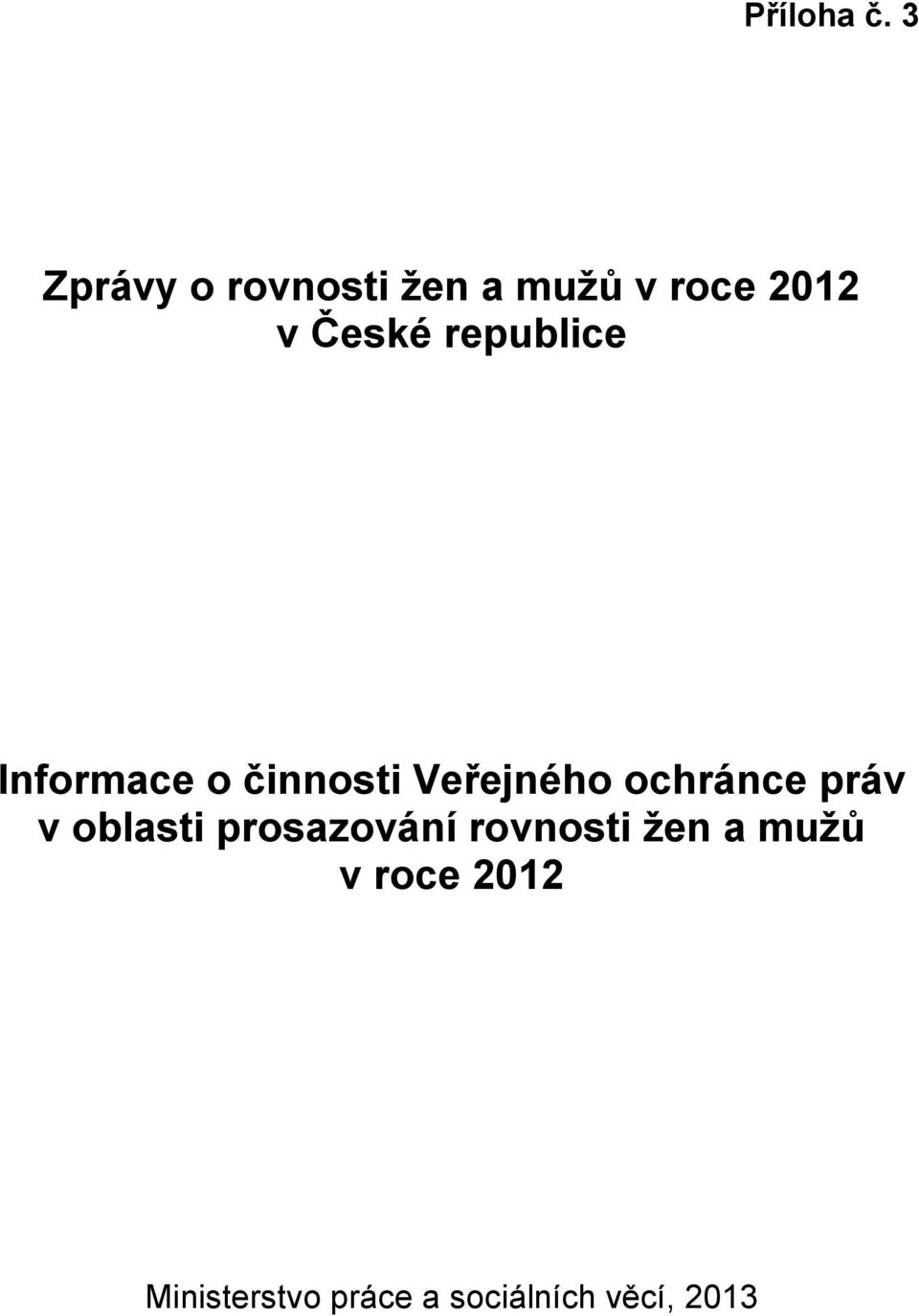 republice Informace o činnosti Veřejného ochránce