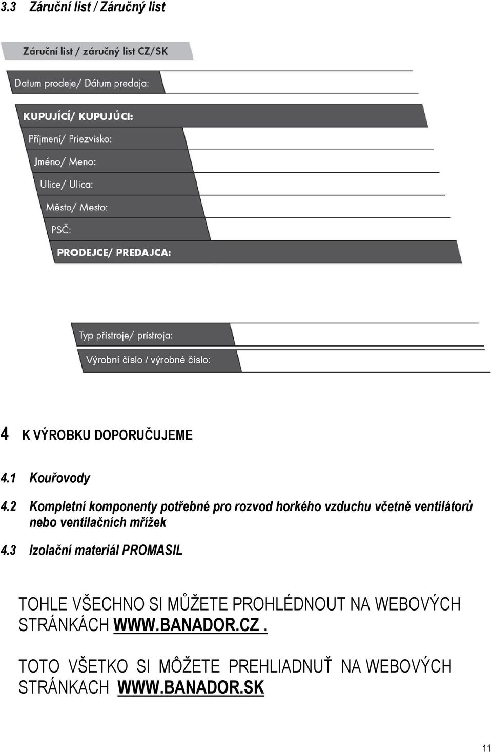 ventilačních mřížek 4.